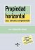 Propiedad horizontal: Ley y normativa complementaria (Derecho - Biblioteca de Textos Legales)