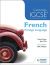 Cambridge IGCSE® and International Certificate French Foreign Language (Cambridge Igcse Internat Cert)