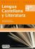 Lengua castellana y literatura 4.º ESO. Proyecto Argot