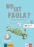 Wo ist paula? 3, libro de ejercicios