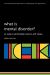 What is Mental Disorder?