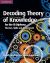 Decoding Theory of Knowledge for the IB Diploma. Themes, Skills and Assessment. Decoding Theory of Knowledge for the IB Diploma