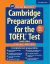 Cambridge Preparation for the TOEFL Test Book with Online Practice Tests (Inglés)