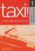 Taxi. Cahier d'exercices. Per le Scuole superiori: Taxi. Méthode De Français - Cahier D'exercices 1 (Fle)