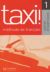 Taxi. Cahier d'exercices. Per le Scuole superiori: Taxi. Méthode De Français - Cahier D'exercices 1 (Fle)