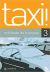 Taxi! 3. Livre De L'Élève: Méthode de français