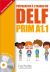 Delf prim. A1.1. Livre de l'élève. Per la Scuola elementare.