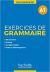 Exercices De Grammaire: Exercices de grammaire A1: Vol. 1 (En Contexte)