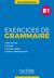 Exercices de Grammaire B1