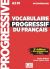 Vocabulaire Progressif Du Français. Niveau Intermédiare - 3ª Édition