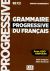 Grammaire Progressive du Français Perfectionnement. Niveau Perfectionnement: Avec 600 exercices