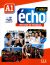 Echo. A1. Livre de l'eleve.