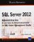 SQL Server 2012. Administración De Una Base De Datos Transaccional Con SQL Server Management Studio