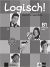 Logisch! Grammatiktrainer. B1. Per la Scuola media (Vol. 3) 