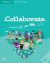 Collaborate English for Spanish Speakers. workbook with Practice Extra and Collaboration Plus. Level 4