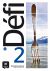Défi 2 Livre de l´élève + CD: Défi 2 Livre de l´élève + CD: Vol. 2 