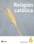 Religión Católica 6 Primaria