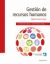 Gestión de recursos humanos ( Ed. 2018)