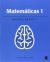 Matemáticas 1. Bachillerato Tecnológico