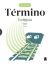 Término. Lengua castellana