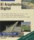 El arquitecto digital (Libros de arquitectura)