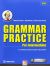 GRAMMAR PRACTICE PRE INTERM A2/B1 SB+EZONE