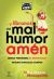 Y líbranos del mal humor, amén: La parroquia del Monaguillo