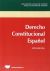 Derecho constitucional español 6ª Edicion