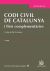 Codi Civil de Catalunya i lleis complementàries 7ª Edició 2014 (Textos Legales) (Catalán)