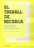 El treball de recerca: Procés d¿elaboració, memòria escrita, exposició oral i recursos (Batxillerat)