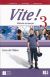 Vite!: Livre 3 (A2/B1)