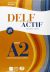 DELF ACTIF A2 SCOLAIRE ET JUNIOR BOOK + 2 AUDIO CDS