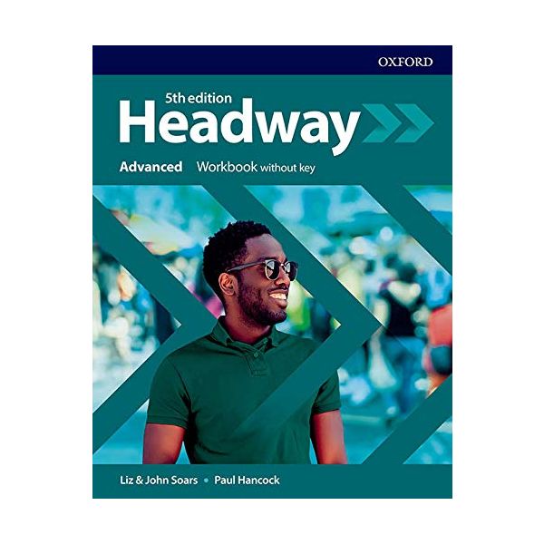 New headway advanced. New Headway: Advanced : Workbook with Key. Headway Advanced Workbook. Headway Intermediate. Headway Advanced Workbook u2.
