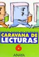 Caravana de lecturas 6 Anaya