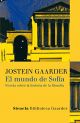 El mundo de Sofia : Novela sobre la historia de la filosofía (Las Tres Edades / Biblioteca Gaarder nº 1