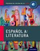 ESPAÑOL A: LITERATURA (Programa del Diploma del IB Oxford). 1 Bachillerato