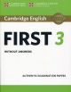 Cambridge English First 3 Student's Book without Answers (FCE Practice Tests)