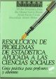 Resolución problemas de estadística aplicada a ciencias sociales
