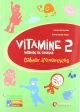 VITAMINE 2 CAHIER