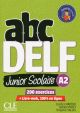 ABC DELF junior scolaire. A2. Per le Scuole superiori.