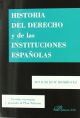 Historia del Derecho y de las Instituciones españolas: Versión corregida y ajustada al Plan Bolonia