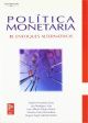 Política monetaria II. Enfoques alternativos