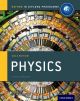 Oxford IB Diploma Programme: Ib course book: physics. Per le Scuole superiori.