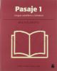 PASAJE 1, LENGUA CASTELLANA Y LITERATURA. 1 Bachillerato.