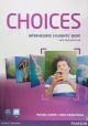 CHOICES INTERMEDIATE STUDENTS BOOK