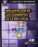 Implantación de los elementos de la red local (MF0220_2) (Certific. Profesionalidad)