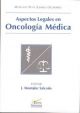 Aspectos legales en Oncología Médica