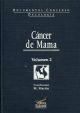 Cáncer de mama. Volumen 2