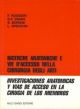 Ricerche anatomiche e vie d'accesso nella chirurgia degli arti