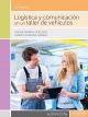 Logística y comunicación en un taller de vehículos